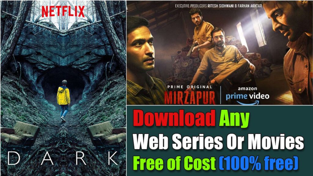 Download movies web series from Netflix or Amazon Prime