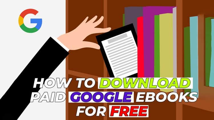 Download paid Google ebooks for free