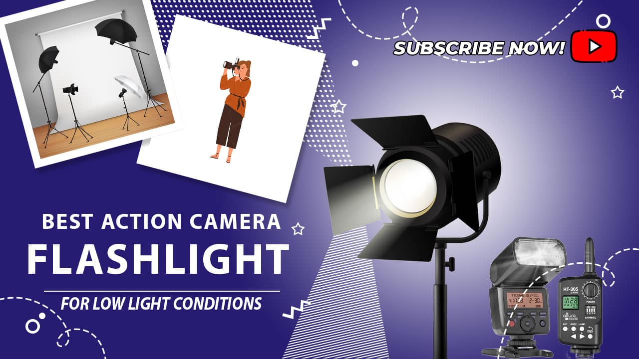 Best Action Camera Flashlight For Low Light Conditions