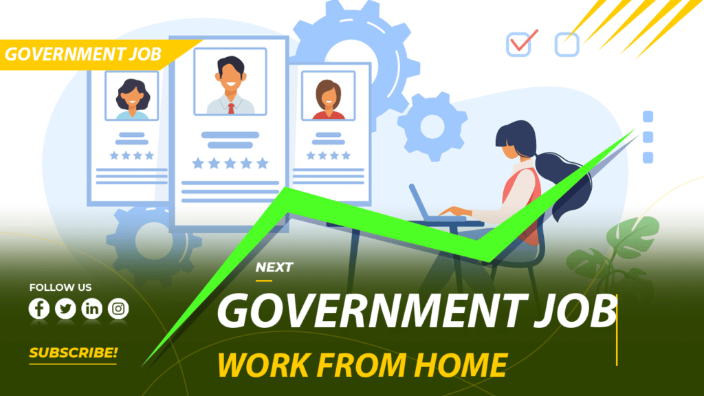 Government Job Work From Home Without Investment