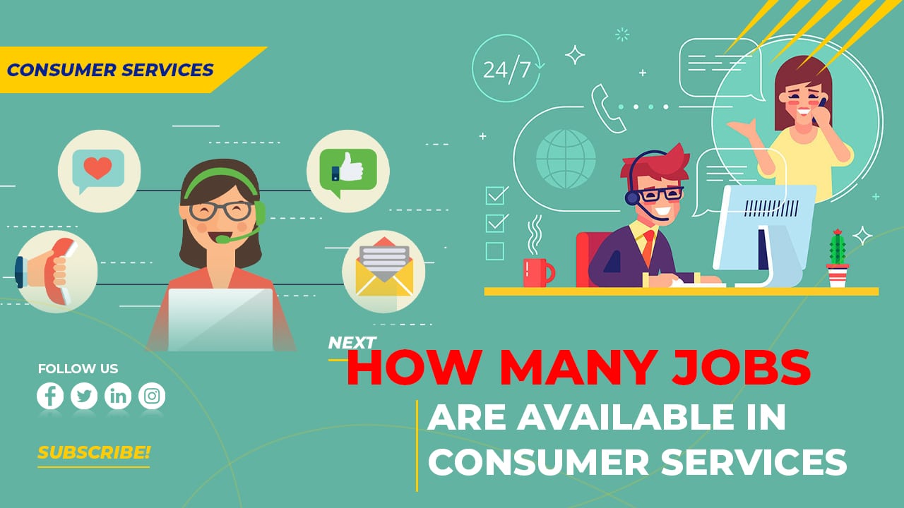 How Many Jobs Are Available in Consumer Services?