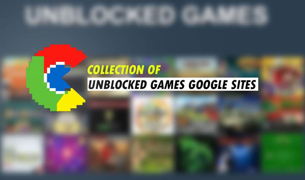 Unblocked Games On Google Sites
