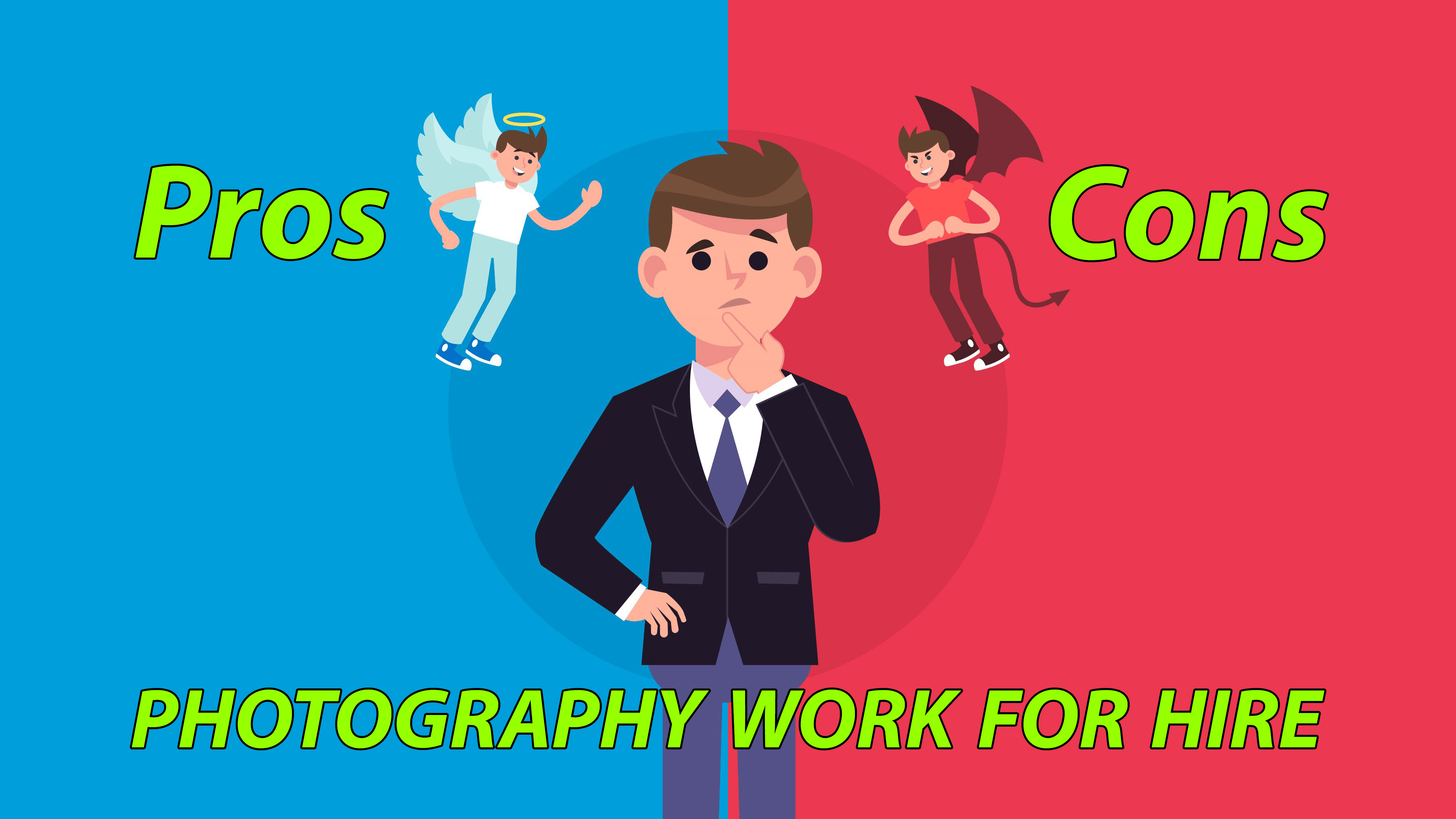 pros and cons of photography work for hire