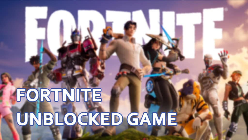Fortnite Unblocked Play at unblockedme